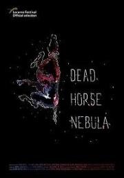 Мертвая лошадь Небула (2018) смотреть онлайн