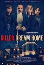 Дом мечты убийцы (2020) смотреть онлайн